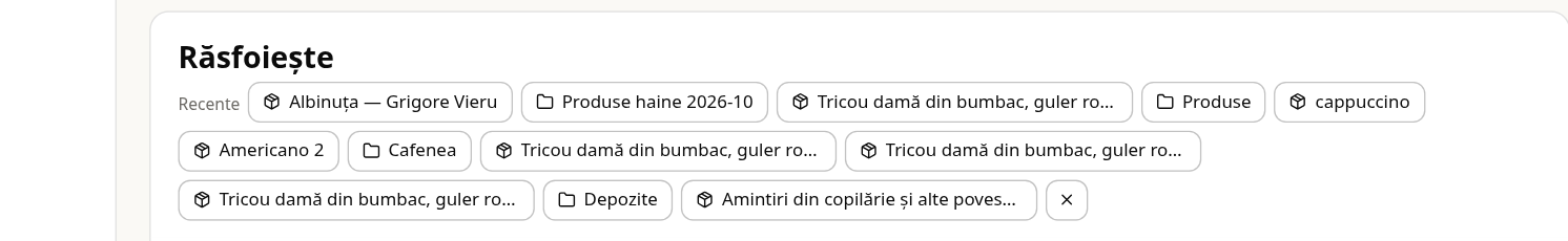 Rândul Recente de pe pagina Răsfoiește