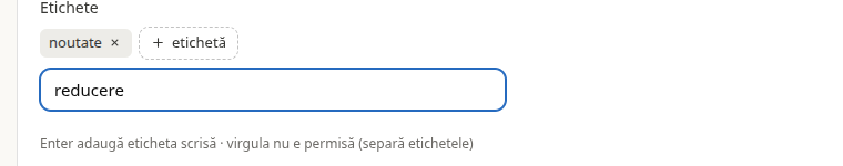 O etichetă proprie scrisă în câmp, înainte de Enter